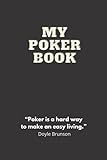  My Poker Book 100 pages 6 x 9 in (15.24 x 22.86 cm) Black: Keep track of your Poker Games