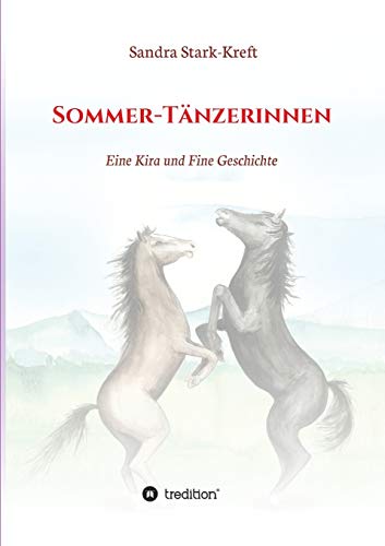 Sommer-Tänzerinnen: Eine Kira und Fine Geschichte (German Edition)