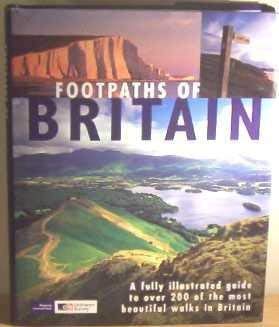 Footpaths of Britain - A fully illustrated guide to over 200 of the most beautiful walks in Britain - Mapping sourced from OS