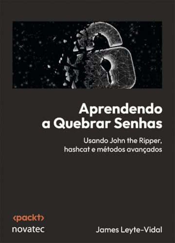 Aprendendo a Quebrar Senhas: Usando John the Ripper, hashcat e mé...