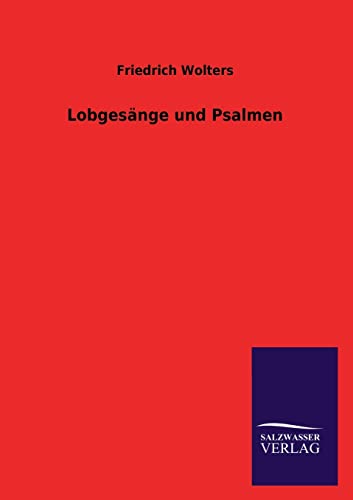 Lobgesänge und Psalmen (German Edition)
