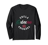 Photo Gallery chicano e chicana per chula cabrona chingona maglia a manica Photo Gallery chicano e chicana per chula cabrona chingona maglia a manica