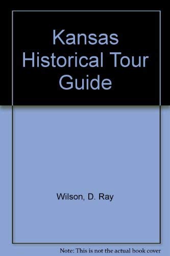 Kansas Historical Tour Guide