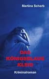 Das königsblaue Kleid (Kommissar Tobler ermittelt 2)