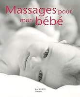 Massages pour mon bébé 2016210443 Book Cover