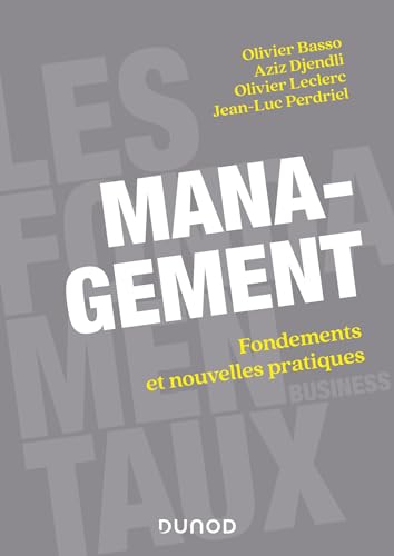 Management: Fondements et nouvelles pratiques