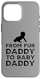 Da Fur Daddy a Baby Daddy Cane Papà Padri Gravidanza Umorismo