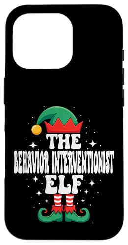 The Behavior Interventionist Elf Funny Christmas }b`O X}zP[X iPhone 16 Pro p