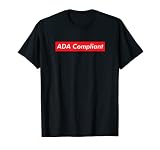 Droits handicapés conformes à l'ADA T-Shirt