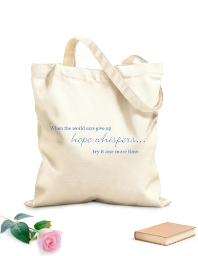 AILOONG Bolsas de compras de poliéster y algodón Cuando el mundo te dice que te rindas, la esperanza susurra: Inténtalo una vez más. Inspiración. Tela de 340g/m² de grosor Eslogan personalizable