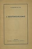 L'esistenzialismo.