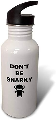 3dRose Image of Dont Be Snarky - Straw Water Bottle, 21oz , Flip, White image 5