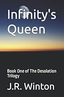 Infinity's Queen 1973396475 Book Cover