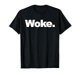 Woke