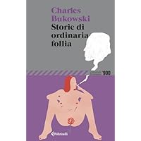 Storie di ordinaria follia