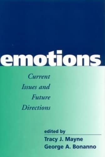Emotions: Current Issues and Future Directions (Emotions and Social Behavior)