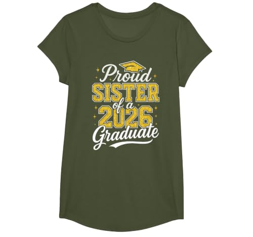Proud Sister of A 2026 Graduate Class of 2026 Graduation T-Shirt, Girls, Olive Green, Large