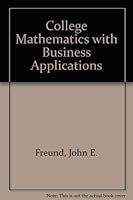 College Mathematics with Business Applications 0131464981 Book Cover