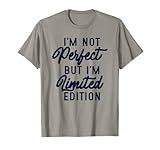 I'm Not Perfect I'm Me Born To Be Real Not Perfect