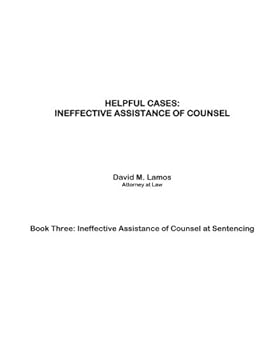 Paperback Helpful Cases: Ineffective Assistance of Counsel at Sentencing Book