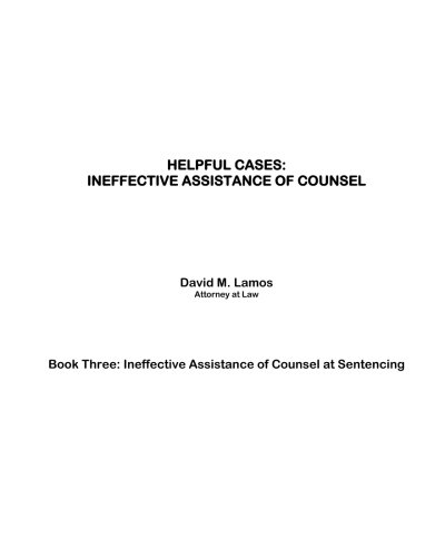 Helpful Cases: Ineffective Assistance of Counsel at Sentencing