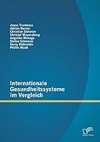 Internationale Gesundheitssysteme im Vergleich 3958509037 Book Cover