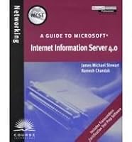 MCSE Guide to Microsoft Internet Information Server 4.0 061901542X Book Cover