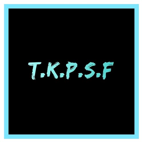  T.K.P.S.F
