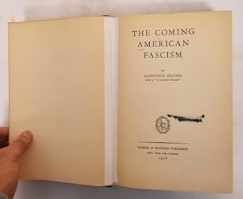Hardcover The Coming American Fascism [Unknown] Book
