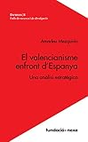  El valencianisme enfront d\'Espanya: Una anàlisi estratègica (Demos Book 8) (Catalan Edition)