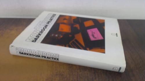Monochrome Darkroom Practice: A Manual of Black... 0240510615 Book Cover