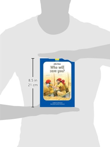 John Knox: Who Will Save You