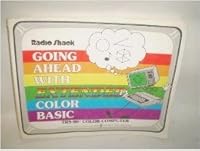 Going Ahead with Extended Color Basic TRS-80 Color Computer B000J1CLXO Book Cover