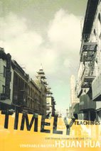 Hardcover Timely Teachings: Gold Mountain Monastery in the Early 1970s Book