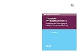  Technische Produktdokumentation: Erstellung von Zeichnungen für optische Elemente und Systeme (DIN-Taschenbuch)