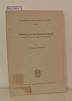Fuhrung Im Interessenverband: Probleme Der Innerverbandlichen Willensbildung 3428021517 Book Cover
