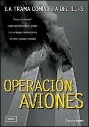 OPERACION AVIONES: LA TRAMA COMPLETA DEL 11-S