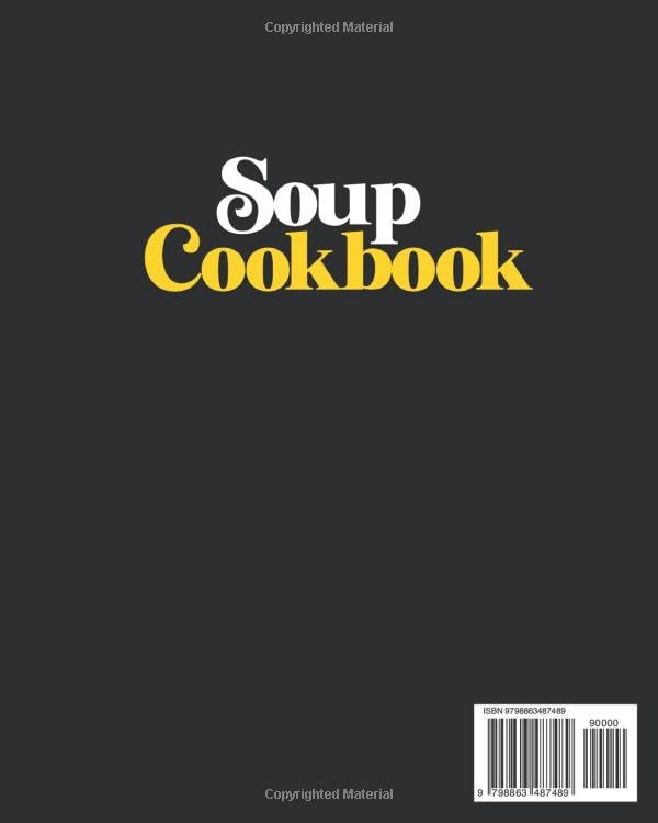 Miniatura 2 de The Soup Cookbook Made Easy 365 Days of Flavorful and Nutritious Homemade Soup Recipes Journey Through Delightful Soups, from Rustic Comforts to