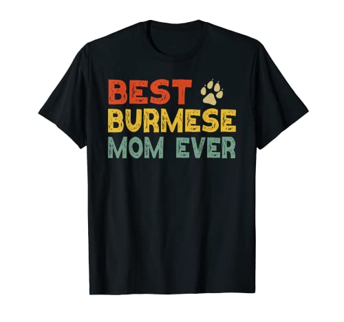 Burmese Cat Mom T-Shirt for Owners & Lovers
