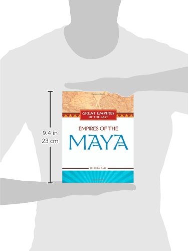 Empires of the Maya (Great Empires of the Past)