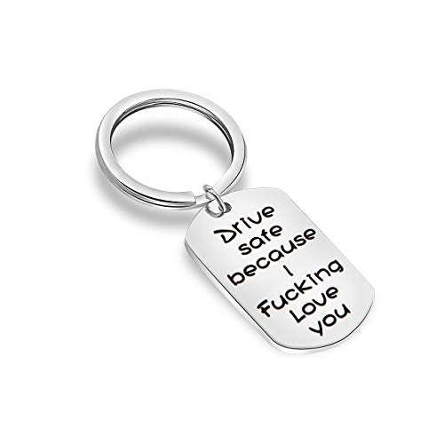 MAOFAED Driver Keychain Drive Safe Because I Fucking Love You Trucker Husband Gift New Driver Gift (Driver Keychain)