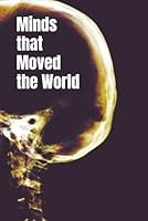Minds that Moved the World B0F5P5MHF6 Book Cover