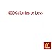 400 Calories or Less - McDonald's (English Edition)