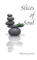 Slices of Soul (The Soul Poetry) B0G4MJHB2G Book Cover