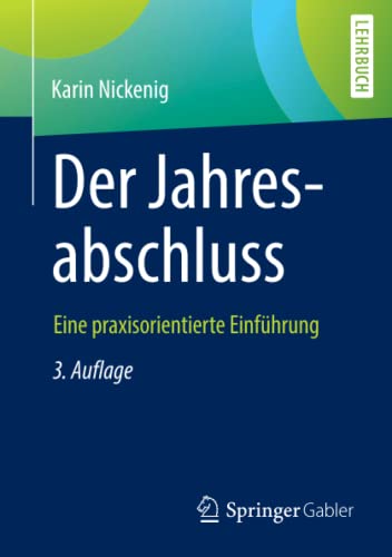 Der Jahresabschluss - eine praxisorientierte Einführung