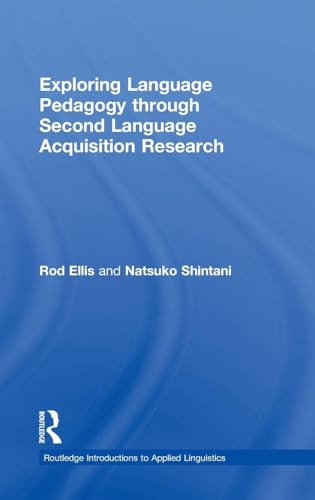 Exploring Language Pedagogy Through Second Language Acquisition Research (Routledge Introductions to Applied Linguistics) view 2