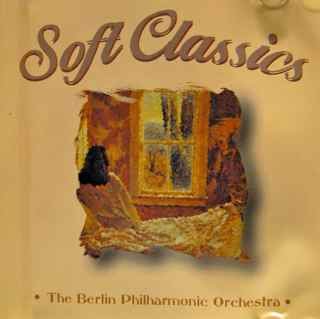 Soft Classics [Audio CD] Berlin Philharmonic Orchestra