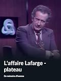 lafargeholcim action  L\'Affaire Lafarge - plateau (De mémoire d\'homme)