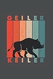  Geiler Keiler Wildschwein Jäger Notizbuch: Geiler Keiler Wildschwein Jäger Notizbuch, Universelles Notizheft , 120 Seiten, kariert, Tagebuch, Bullet ... Einschulung, Weihnachten, Ostern Geburtstag
