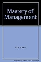 Mastery Of Management 0872166163 Book Cover